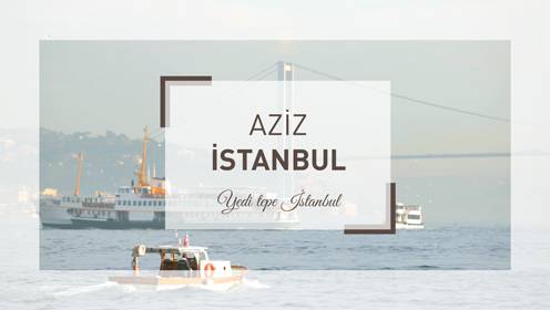 Aziz İstanbul - Rumeli Hisarı