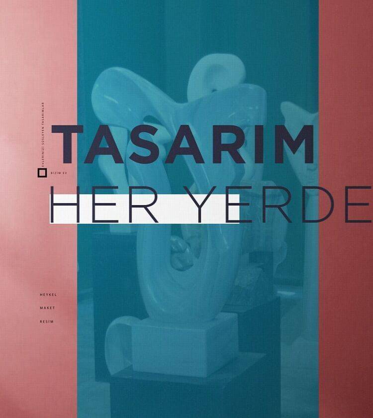 Tasarım Heryerde